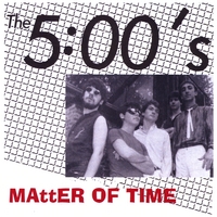 The 5 O'Clocks : Matter of Time