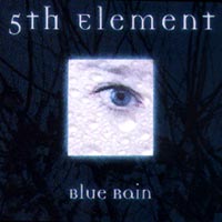 5TH ELEMENT: Blue Rain