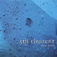 5th Element : Blue Rain (Single)