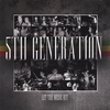 5th Generation: Let the Music Hit