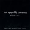 THE 5TH SYMPHONY DOCUMENT: Soundtrack