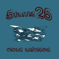 Cloud Unfolded by 5Turns25
