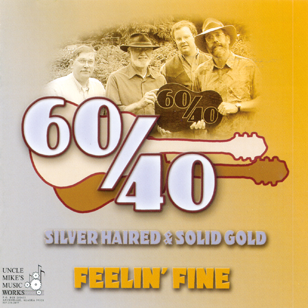 60/40: Feelin' Fine