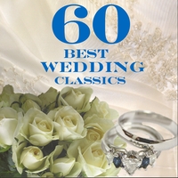 Various Artists : 60 Best Wedding Classics