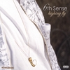 6TH SENSE: Highing Fly