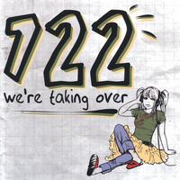 722 : We're Taking Over