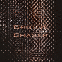 7b : Groove Chaser