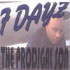 7 DAYZ: The Prodigal Son