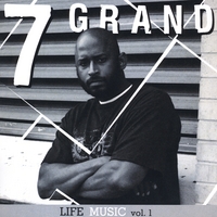 7 Grand : Life Music Vol. 1