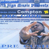 7th Sign Music presents Baba Zoom : Pre Cush