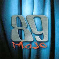 89 MOJO: 89 Mojo
