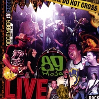 89 MOJO: Live