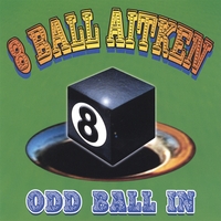 8 Ball Aitken : Odd Ball In
