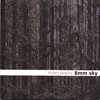 8MM SKY: finders keepers