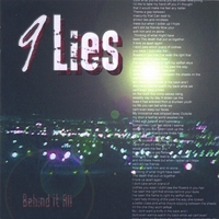 9LIES: Behind It All