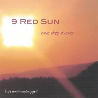 9 Red Sun : One Step Closer (Live & Unplugged)