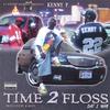 KENNY P: Time 2 Floss