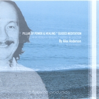 ALEX ANDERSON: Pillar of Power and Healing