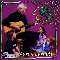 Aaron Burnett : Call of the Wild