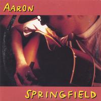 Aaron Springfield : House in the country/Wandering Boots