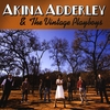 Akina Adderley & the Vintage Playboys: Akina Adderley & the Vintage Playboys