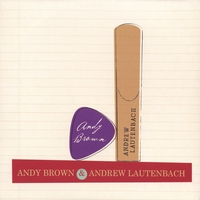 Andy Brown & Andrew Lautenbach : Andy Brown & Andrew Lautenbach