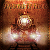 Abandoned By Heroes: Abandoned By Heroes