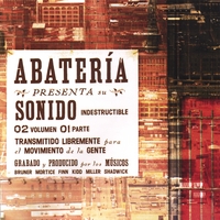 ABATERIA: Presenta su Sonido Indestructible