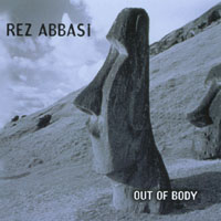 REZ ABBASI: Out Of Body