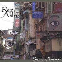 REZ ABBASI: Snake Charmer