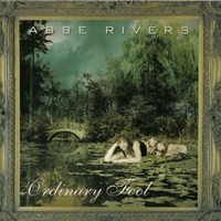 Abbe Rivers : Ordinary Fool