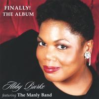 Abby Burke featuring The Manly Band : Finally ! the album