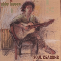 Abby Lappen : Soul Reasons