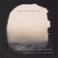 ABBY NEWTON: Castles, Kirks, and Caves