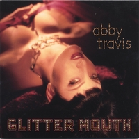 ABBY TRAVIS: GlitterMouth