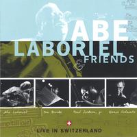 ABE LABORIEL & FRIENDS: Live In Switzerland