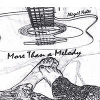 ABIGAIL NOLTE: More than a Melody
