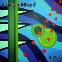 Abi Robins : A Conversation With Myself