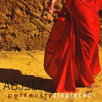 Abjeez : Perfectly Displaced