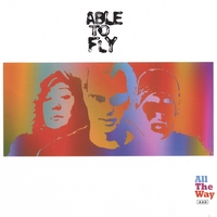 ABLE TO FLY: All The Way