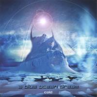 A BLUE OCEAN DREAM: Cold