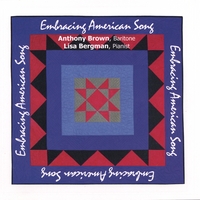 ANTHONY BROWN: Embracing American Song