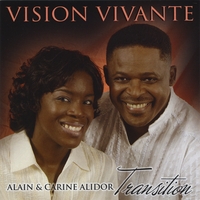 Alain & Carine Alidor : Transition