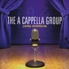 The A Cappella Group: Long Overdue