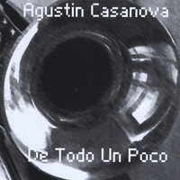 Agustin Casanova : De todo un Poco