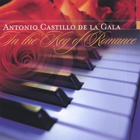 Antonio Castillo de la Gala : In the Key of Romance