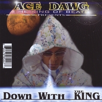 ACEDAWG: Down With The King