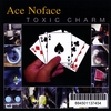 ACE NOFACE: Toxic Charm