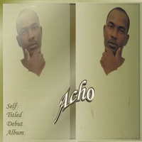 The only one (Acho)