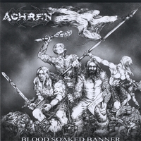 ACHREN: Blood Soaked Banner